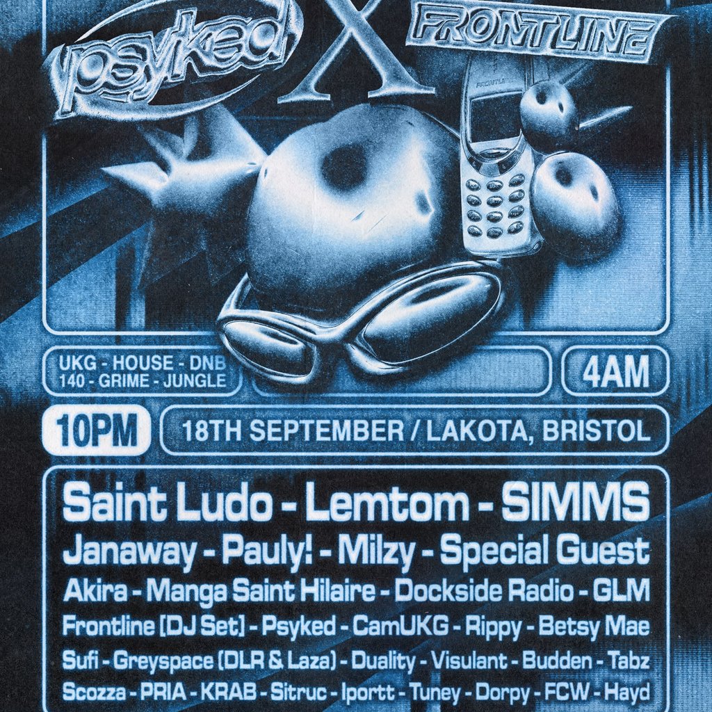Psyked X Frontline (Saint Ludo, Lemtom, SIMMS + MANY MORE) at Lakota, Bristol