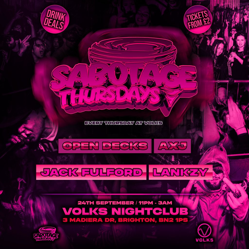 Sabotage Thursdays at The Volks Nightclub, Brighton