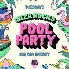 Ibiza Rocks Pool Party