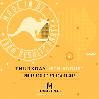 Made in Oz Results Party | Fourteen Belfast | Tickets on sale no