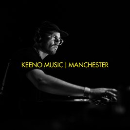 Keeno Music | Manchester
