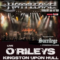 Battleaxe, Sacrilege, Stonedead Villians @ O'Rileys at ORILEYS LIVE MUSIC VENUE