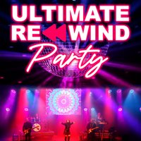 Ultimate Rewind Party!