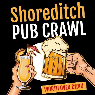 Shoreditch Pub Crawl