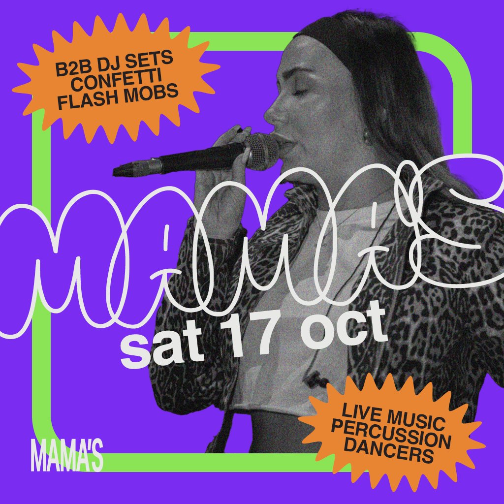 Mama's Saturday // 17th October at Mama Roux's, Birmingham