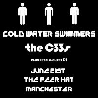 Cold Water Swimmers & The C33s LIVE at The Peer Hat Manchester