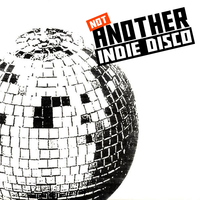 Not Another Indie Disco at O2 Academy 2 Islington