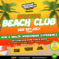 The Reggae Brunch Presents -Brixton Beach Club- London 10th July at Brixton Jamm