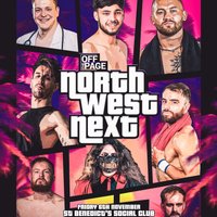 Off The Page Wrestling: North West Next 2026 at St Benedict's Club