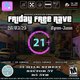 Friday Free Rave (21+) House/Garage/Bassline Event Title Pic