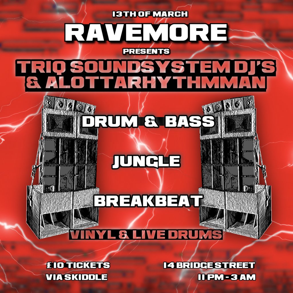 RaveMore presents Triq Soundsystem & Alottarhythmman