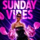 Sunday Vibes (£5 B4 Midnight With A Ticket) Event Title Pic
