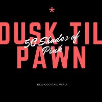 Dusk Til Pawn Jukebox