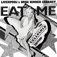 EAT ME: The Celluloid Edition at District