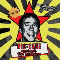 Nic Cage Against The Machine at Bootleg Social 