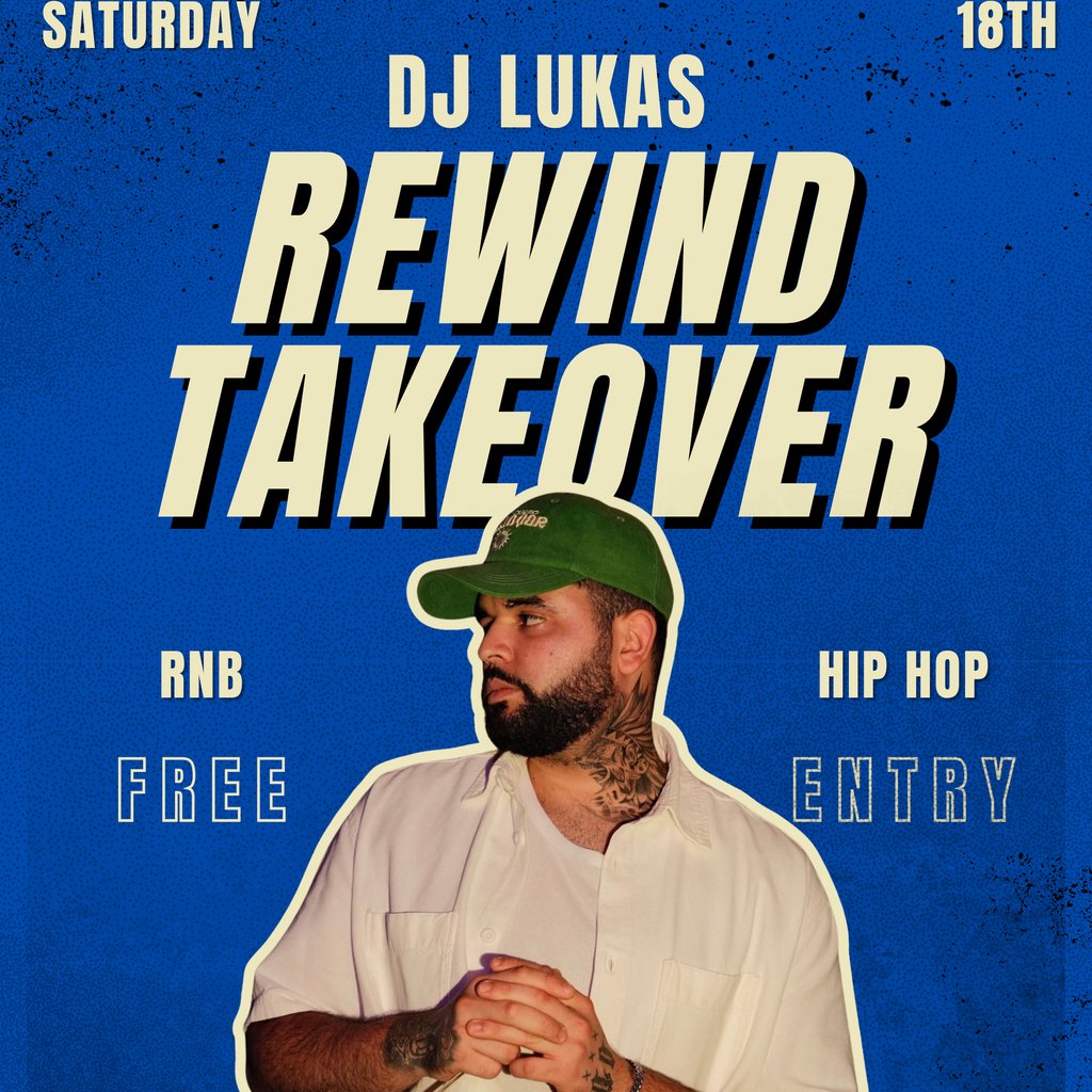 Rewind Takeover DJ LUKAS