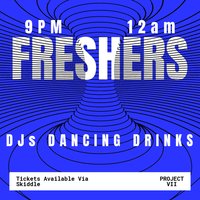 Freshers - Project Vii at Grouchos