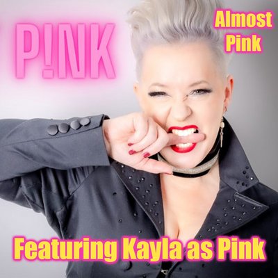 Almost Pink - Pink Tribute Artist