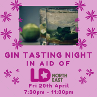 Gin Tasting Night in Aid of LD:NorthEast