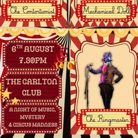The Clockwork Circus at The Carlton Club