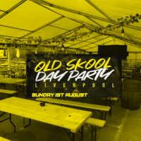 Old Skool Day Party - Liverpool at Baltic Backyard
