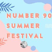 Number 90 Summer Festival
