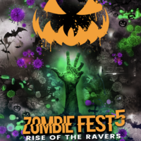 Zombie Fest 5 - Rise of the Ravers! Zombie Fest 5 - Rise of the Ravers!