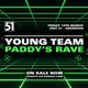 Young Team Paddy's Rave Event Title Pic