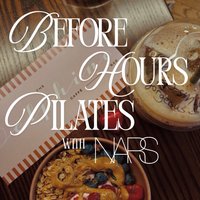 Before Hours Pilates with NARS pop-up  - 16th October at The Delphine, Princes Square