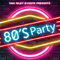 The Ultimate 80’s Party