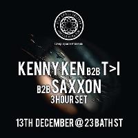 Deep Space Presents Kenny Ken, T>I, Saxxon. at 23 Bath St