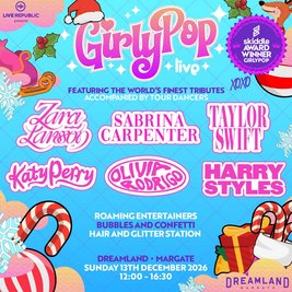 GirlyPop Live's Short n' Sweetmas | Dreamland, Margate