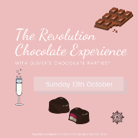 The Revolution Experience with Oliver's Chocolate Parties at Revolution Call Lane