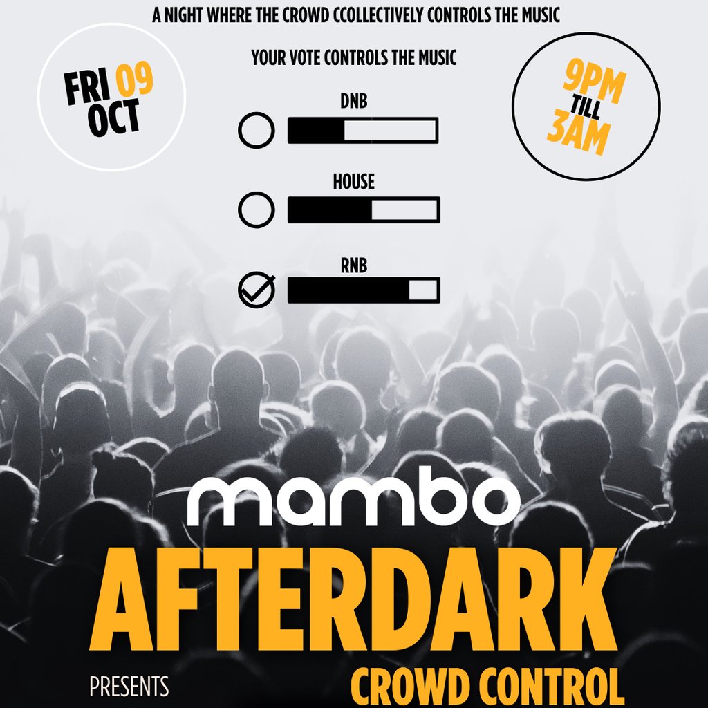 Afterdark: Crowd Control at Mambo, Taunton