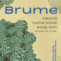 Brume: Kazimi Vulva Voce Alice Kim
