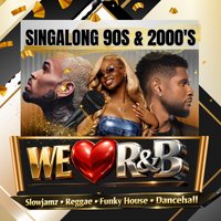 We Love R&amp;B