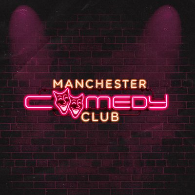 Manchester Comedy Club - 24th of October