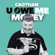 Caothan Live & Unfiltered: U Owe Me Money Event Title Pic