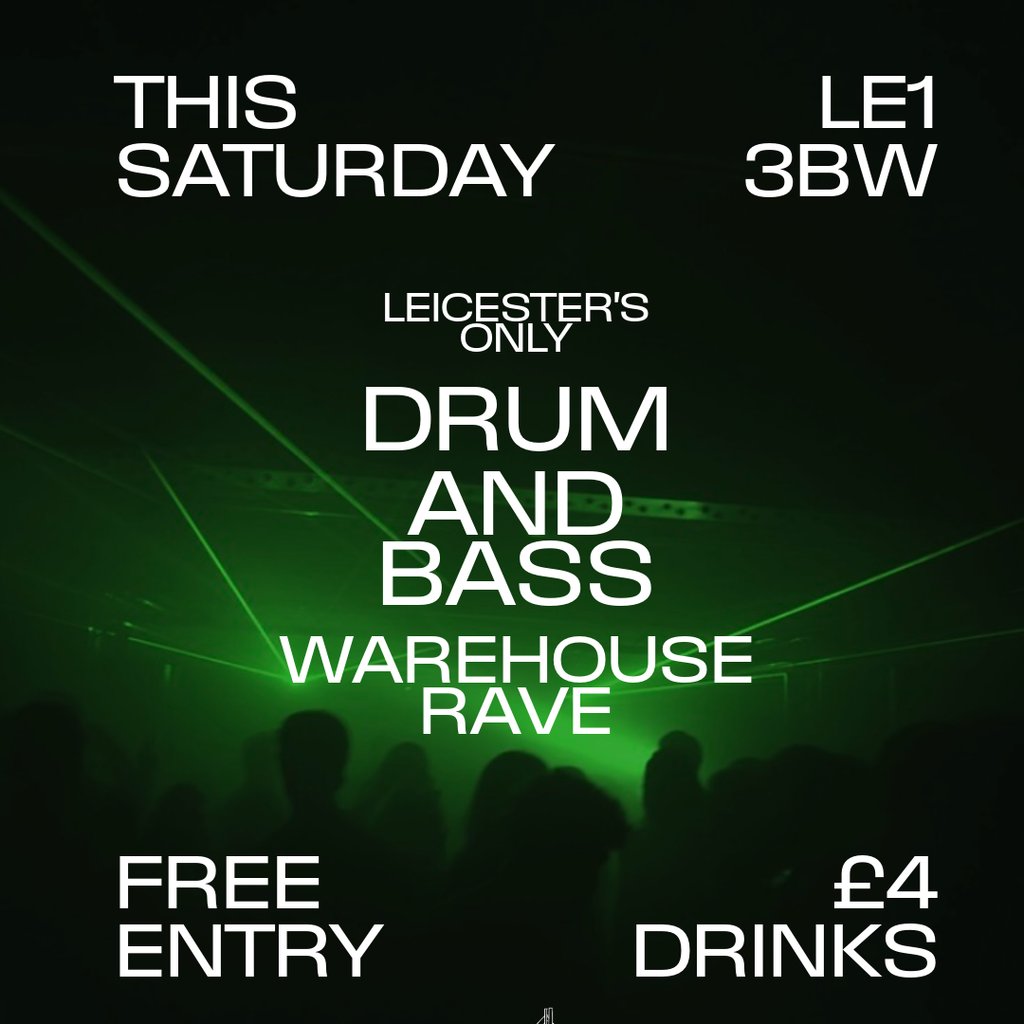 DNB WAREHOUSE RAVE | Free entry | £4 Drinks