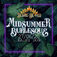 Midsummer Burlesque at The Hairy Dog