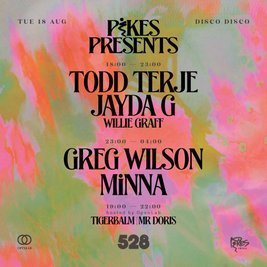 Pikes Presents at 528 x Disco Disco