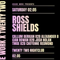 House Work presents Twenty Two | 02.05 at Twenty Two Night Club