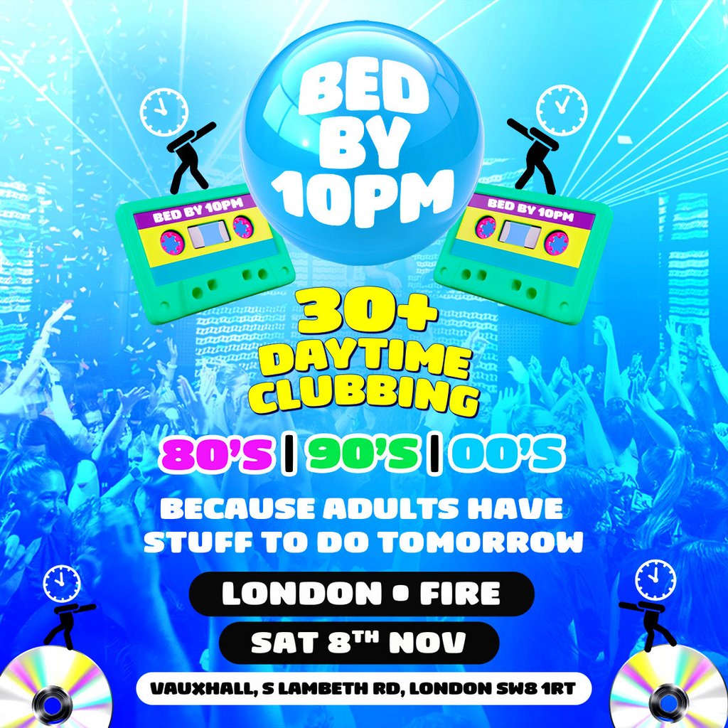 Bed By 10pm Is Coming To London