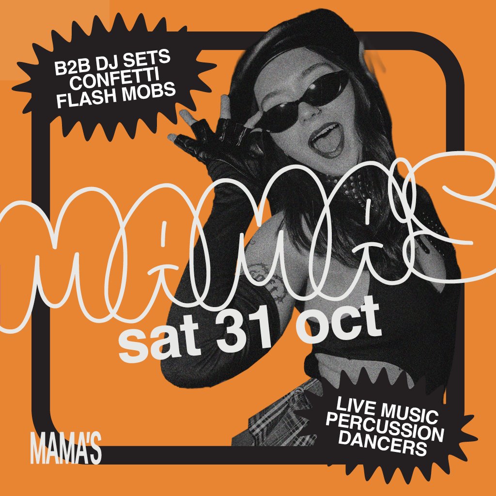 Mama's Saturday // 31st October at Mama Roux's, Birmingham