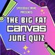 The Big Fat Canvas Quiz