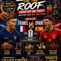 BBQ ON THE ROOF DAY PARTY - FRANCE vs SPAIN WATCH PARTY at GRAND EMPIRE