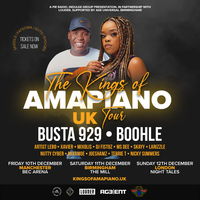 The Kings of Amapiano UK Tour (Manchester) at Bowlers Exhibition Centre