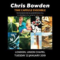 Chris Bowden Time Capsule Ensemble at Union Chapel