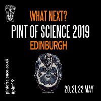 Pint of Science 2019 - Edinburgh