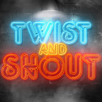Twist & Shout | Funk, Soul, Rock & Roll, Motown